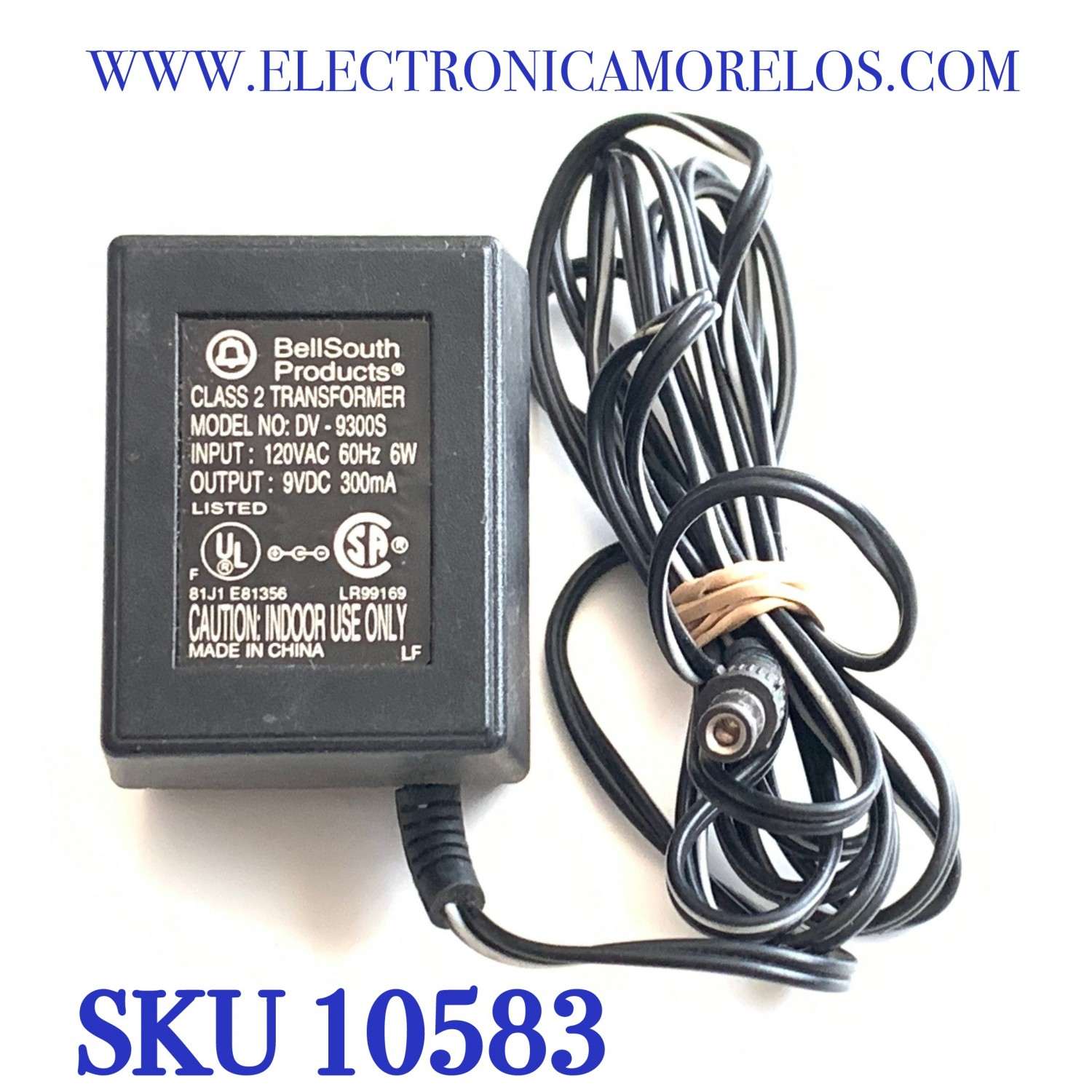 CARGADOR / ADAPTADOR DE FUENTE DE PODER BELLSOUTH PRODUCTS VCA-VCD / NUMERO DE PARTE DV-9300S / ENTRADA VCA 120V 60HZ 6W / SALIDA VCD 9V 300MA  / MODELO DV-9300S